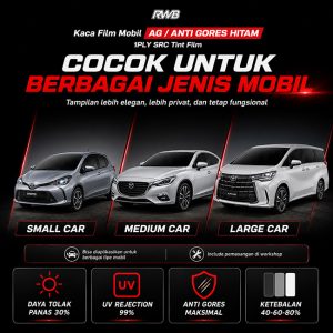 Kaca Film Mobil AG RWB (1 PLY GLUE TINTED)